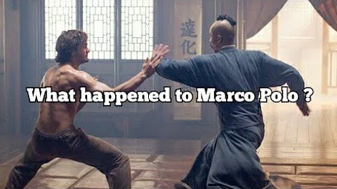 How did Marco Polo end?