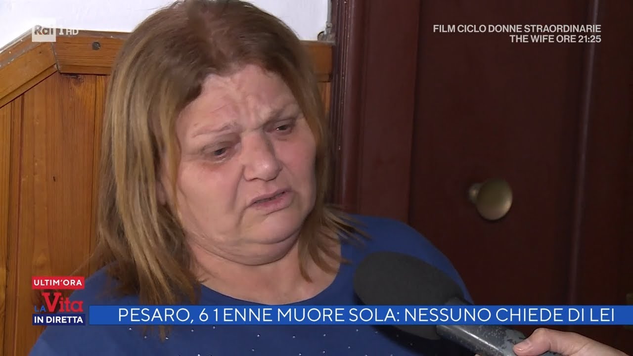 Pesaro, 61enni muore sola: nessuno chiede di lei - La vita in diretta 04/05/2022