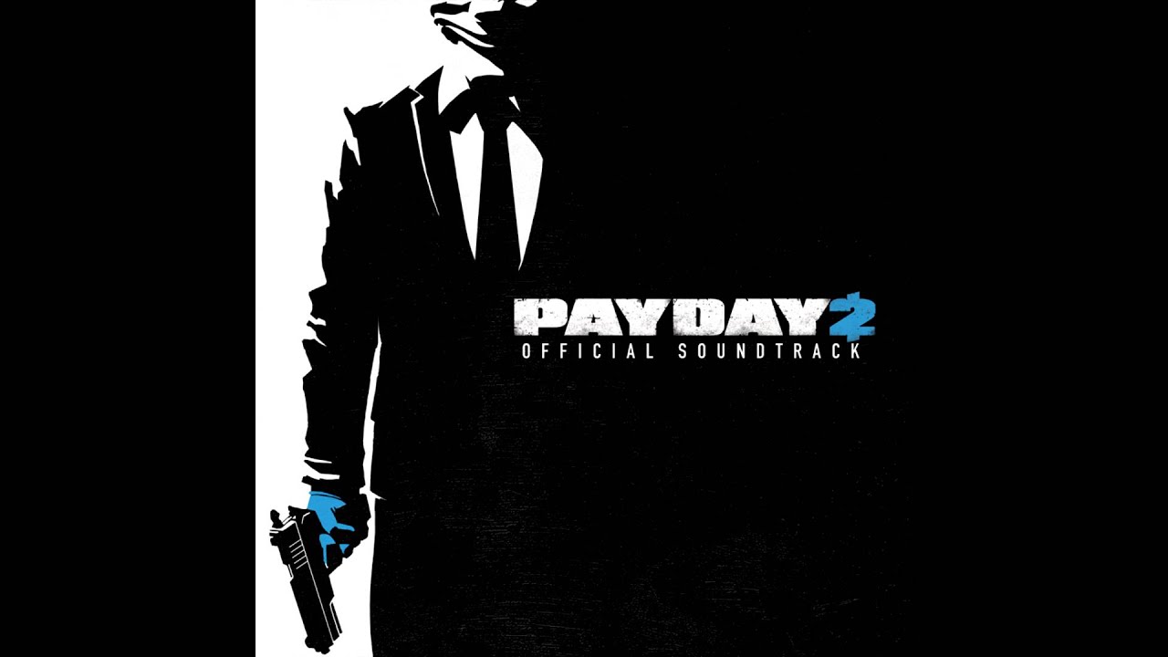 Payday 2 Soundtrack - Drop Zone (Official)