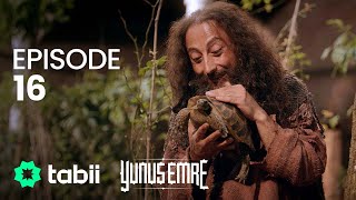 Yunus Emre Journey Of Love Episode 16