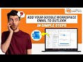 How to Add Google Workspace Email to Outlook? | Help Email Tales