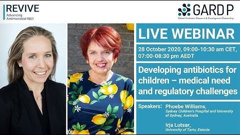 Developing antibiotics for children – medical need and regulatory challenges