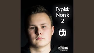 Video thumbnail of "ChrisB - Typisk norsk"