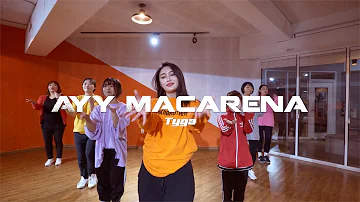 Ayy Macarena - Tyga / Beginner Choreography / E sul