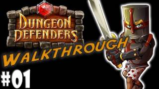Dungeon Defenders Walkthrough - Part 1 - The Deeper Well