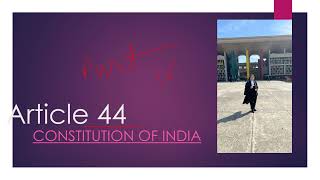 Article 44 # Uniform # Civil Code Constitution of India # One Nation One Law || UCC in hindi || ucc