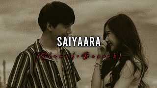 Saiyaara (Slowed Reverb) - Mohit Chauhan | Maya Vibes | Textaudio