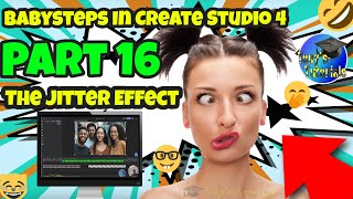 Babysteps In Create Studio 4 Part 16 The Jitter Effect #createstudio4 #tutorials  #effects