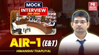 UPSC ESE-2024 Mock Interview | AIR-1 | Himanshu Thapliyal | E&T | MADE EASY screenshot 3