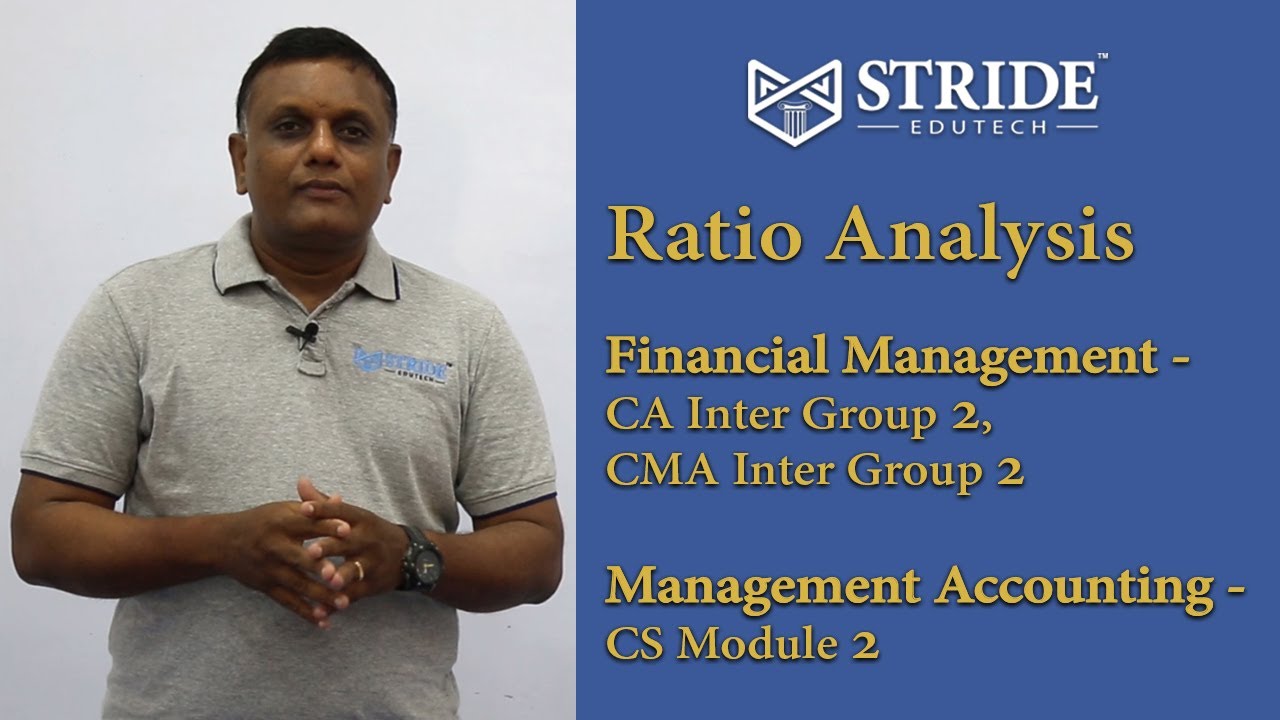 Ratio Analysis - CA, CMA Inter Group 2 - Financial Management and CS ...
