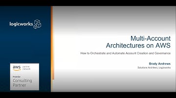 Multi-Account Architectures on AWS with Logicworks