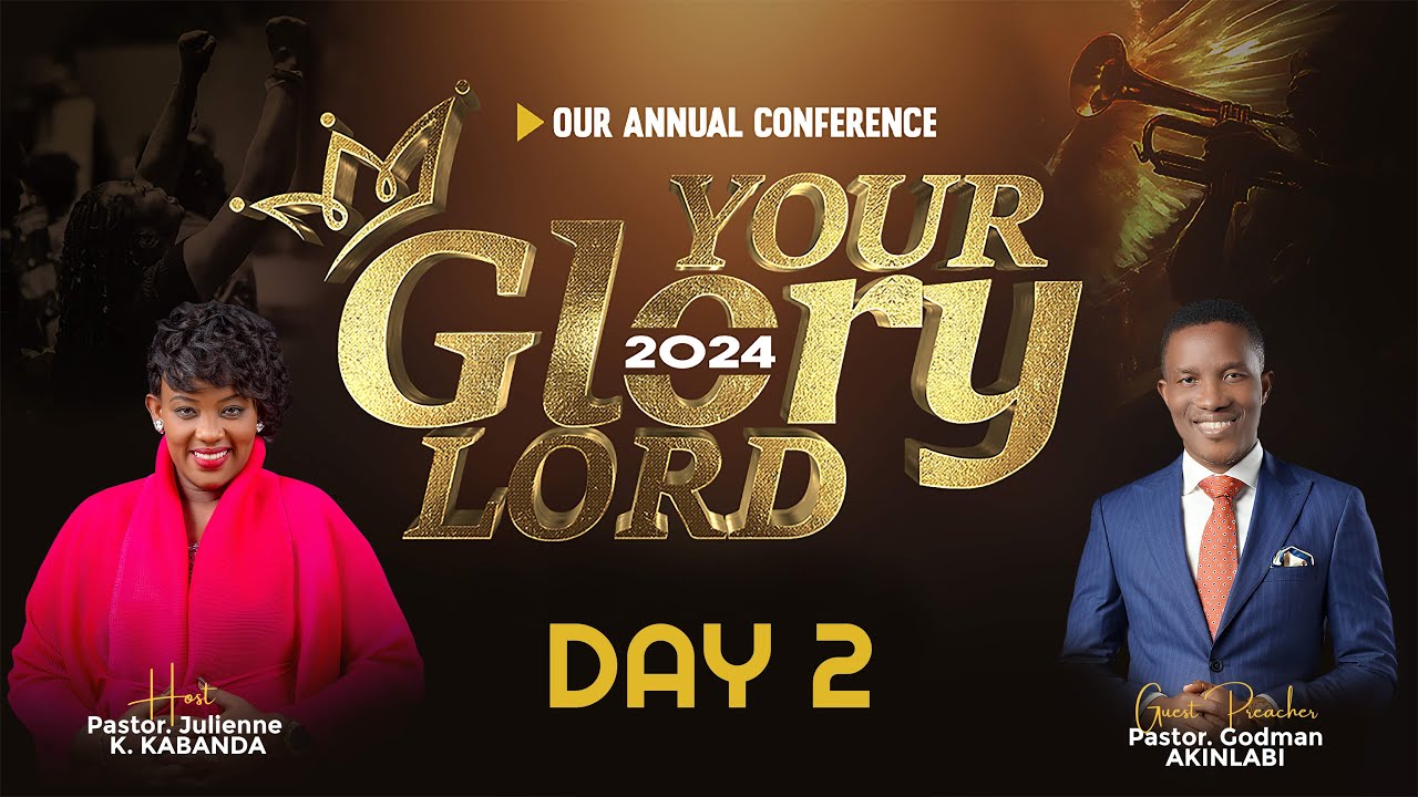 YOUR GLORY LORD  2024  //DAY 2//  (Fasting Day 1403) - Pastor Julienne K. KABANDA