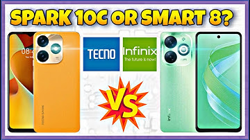 Tecno Spark 10c vs Infinix Smart 8 | Specification | Comparison | Features | Price