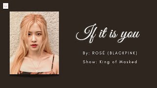 [Vietsub - Hangul - Easy Lyrics] If It Is You (너였다면) - Rosé (BLACKPINK)