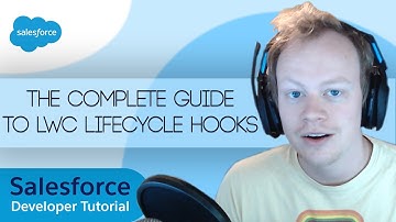 Salesforce Developer Tutorial (LWC) - The Complete Guide to LWC Lifecycle Hooks