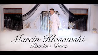 MARCIN KŁOSOWSKI - POMIMO BURZ  Resimi