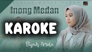 Ineng medan-biyah arsela karoke ( musik original )