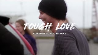 Avicii - Tough Love (AHH Remix)