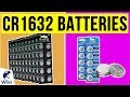 7 Best CR1632 Batteries 2020