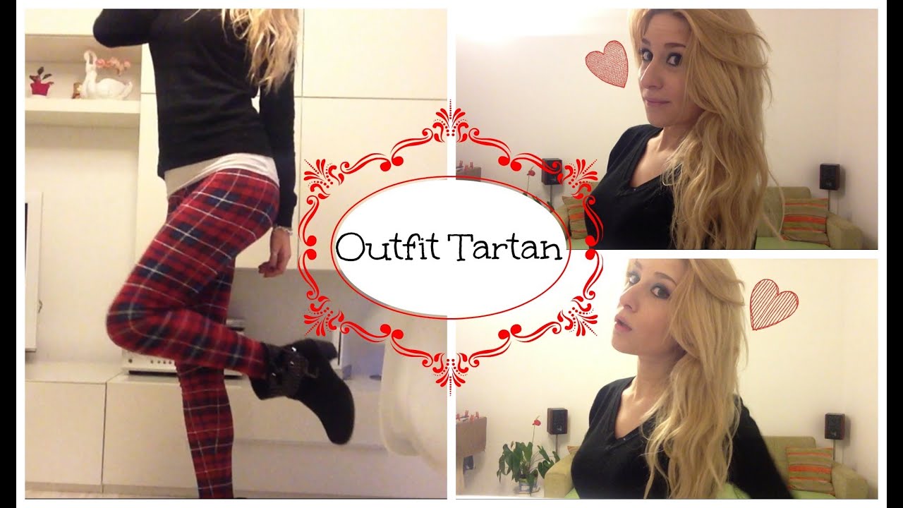 Outfit TARTAN - (Come abbinare leggins scozzesi) - YouTube