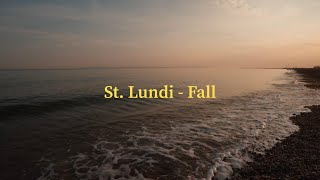 Download Lagu St. Lundi - Fall (Official Lyric Video) MP3