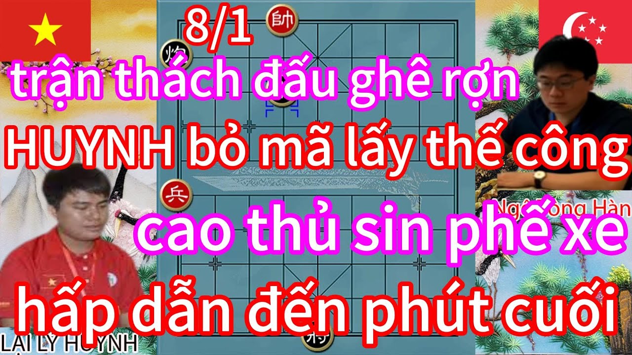 trận thách đấu ghê rợn ! HUYNH bỏ mã lấy thế công cao thủ sin phế xe ...