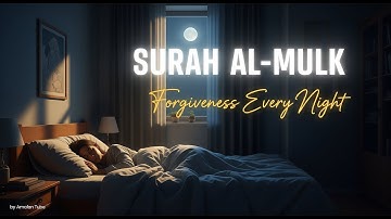 Surah Al-Mulk سورة الملك 🌌 Sleep with Peaceful Quran Lofi for Mindful Healing
