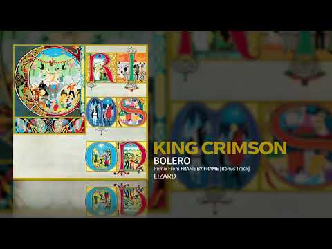 King Crimson - Bolero (Remix From "Frame By Frame") [Bonus Track]