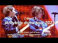 STRAYKIDS DOME TOUR 2023