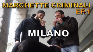 Marchette criminali MILANO primo episodio