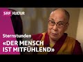 Dalai Lama: «Wir sollten ganzheitlich auf das Menschsein blicken» (Sternstunde Religion, 23.10.16)