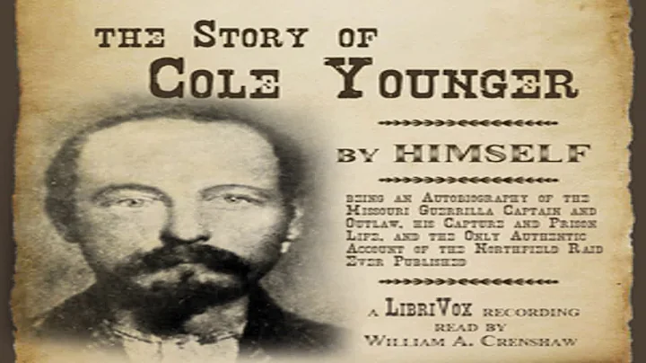 The Story of Cole Younger, by Himself by Cole YOUN...