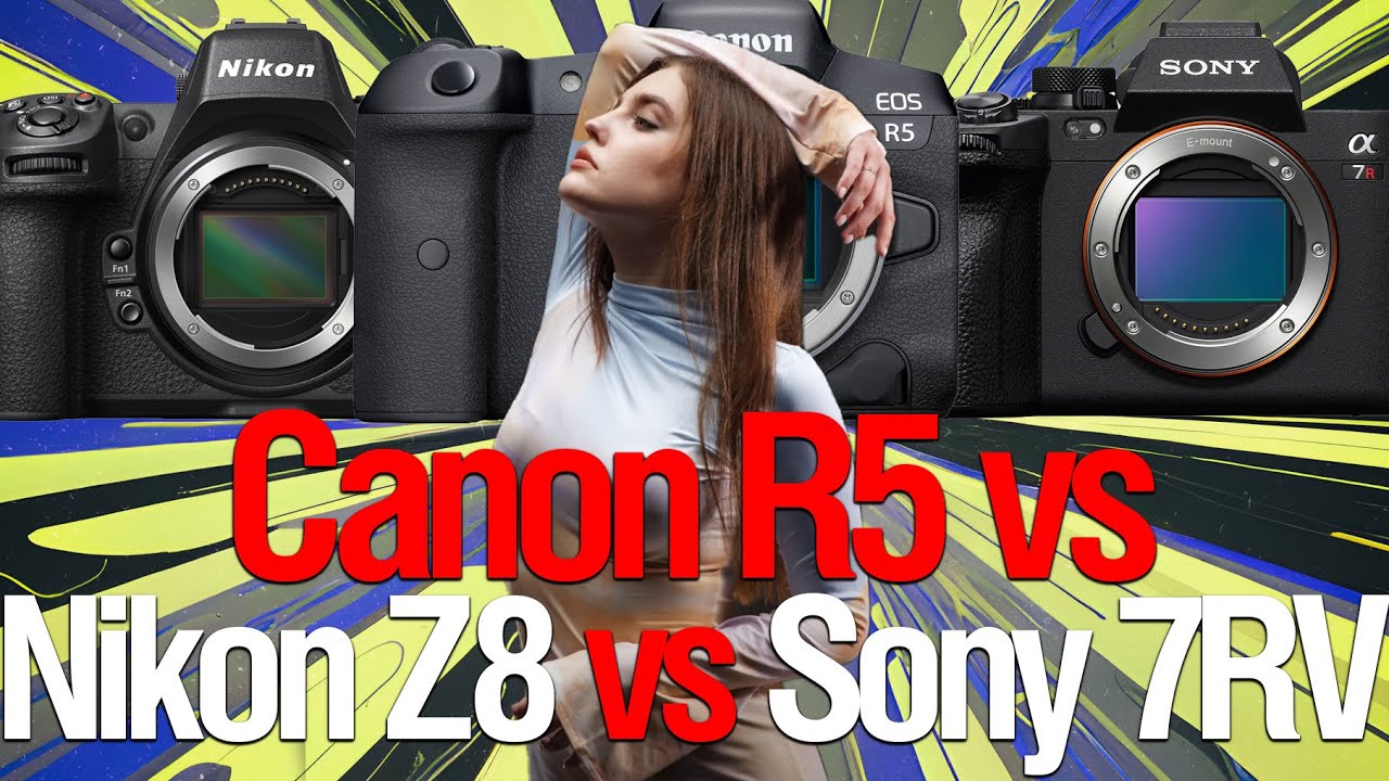 canon-r5-vs-nikon-z8-vs-sony-a7r-v-youtube