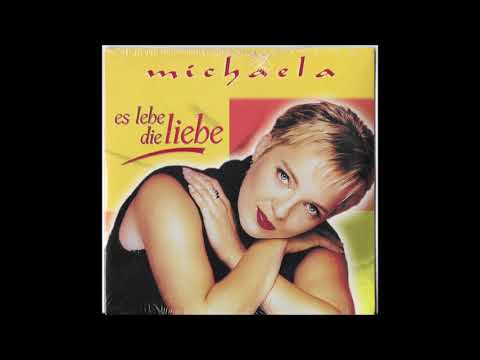 Michaela  -  Es lebe die Liebe  1997