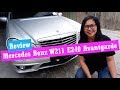 Review Mercy W211 E240 Avantgarde - Tipe Mercedes Benz W211