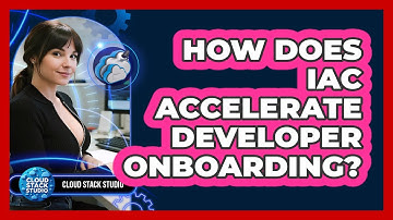 How Does IaC Accelerate Developer Onboarding? - Cloud Stack Studio