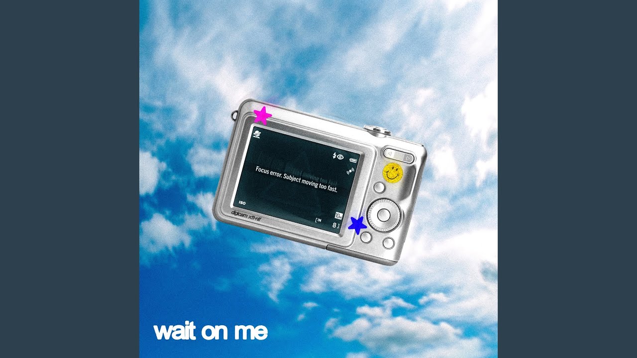 Watch wait on me on YouTube Watch wait on me on YouTube