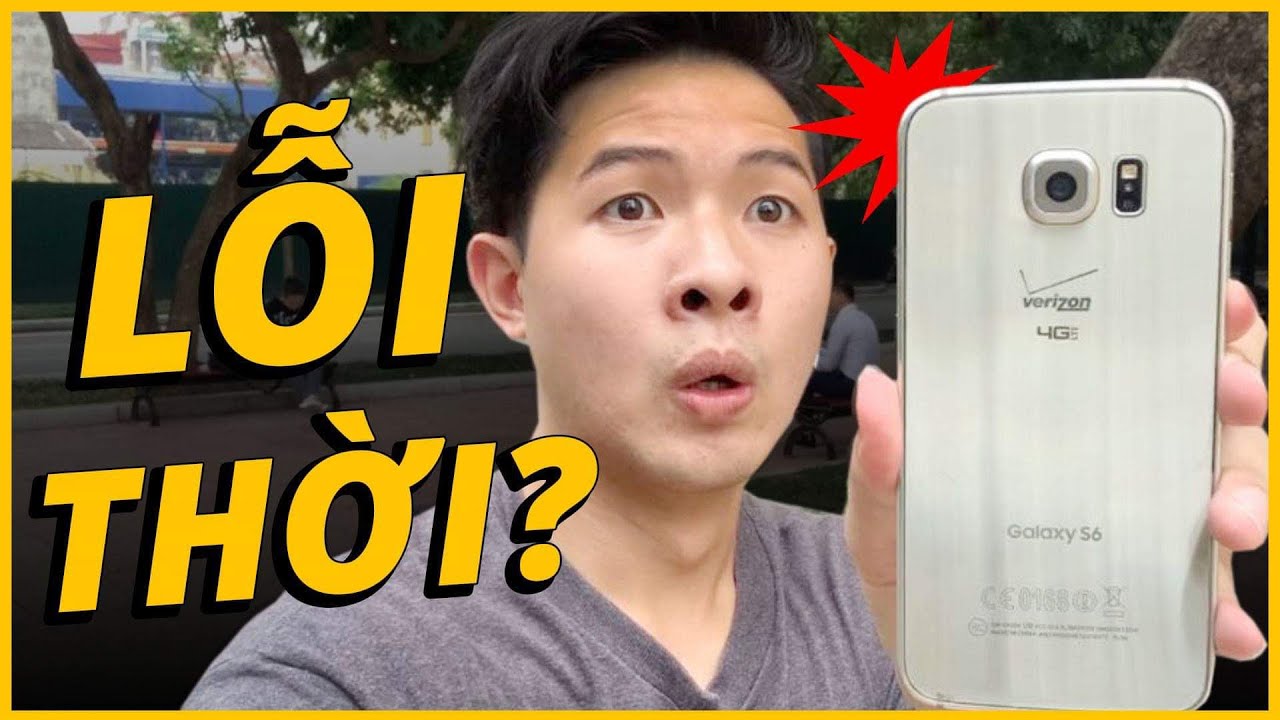 ซัมซุง s6 edge New SAMSUNG GALAXY S6 Ở NĂM 2019 ĐÃ LỖI THỜI????