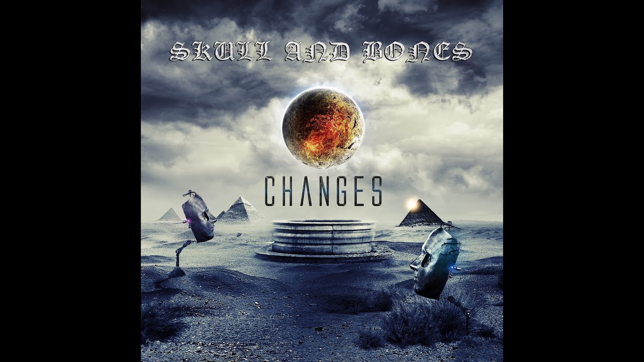 Watch Skull and Bones "Changes" single LYRIC VIDEO - skullandbonesband on YouTube Watch Skull and Bones "Changes" single LYRIC VIDEO - skullandbonesband on YouTube