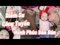 Công Tuyền Diễm Su Hạnh Phúc Bên Bé Bún Đêm Đón Gia Thừa Nhận Lỳ Xi .