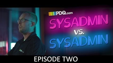 Sysadmin vs. Sysadmin - Episode 2: Solitary Incitement