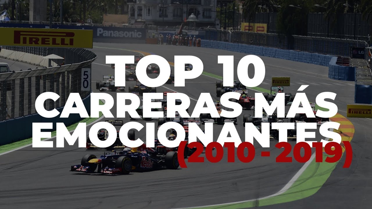 Especial Fórmula 1 - Las 10 carreras más emocionantes de los años 10 (2010-2019) | Efeuno