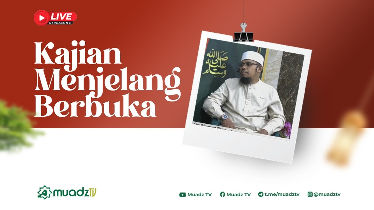 🔴 [LIVE] KAJIAN 'ALA MAIDHATIL IFTHAR (12 RAMADHAN 1447 H)