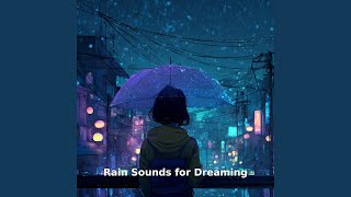 Rain for Floating Dreams, Pt.5