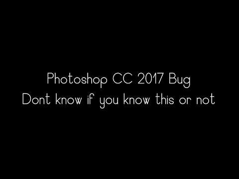 Photoshop CC 2017 Bug