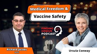 Medical Freedom & Vaccine Safety Ursula Conway On Protecting Children’s Health