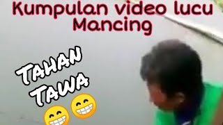 TAHAN TAWA😀 || Kumpulan VIDEO Lucu ikan lepas SAAT Mancing, VIDEO Mancing  marah marah Kocak !!