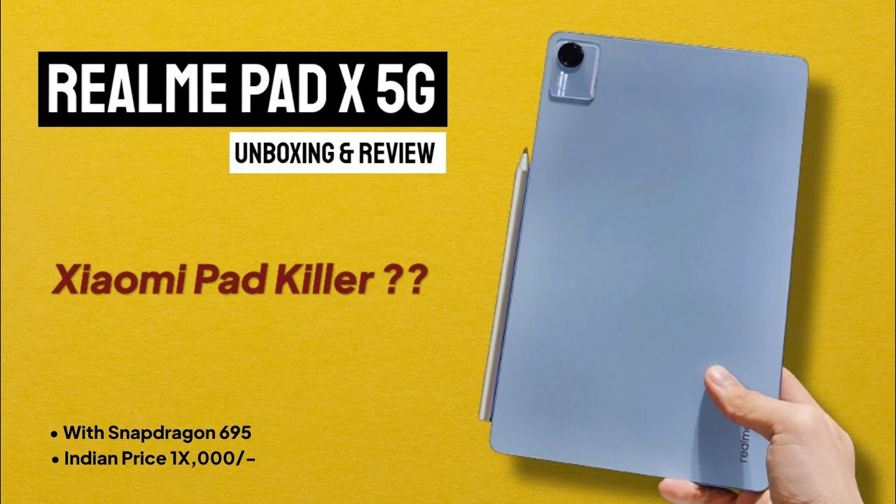 Realme Pad X 5G Unboxing and Review Another competitor of Xiaomi Pad