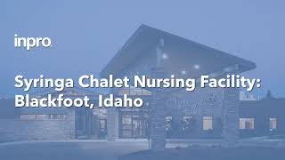 Syringa Chalet Nursing Facility - Teaser
