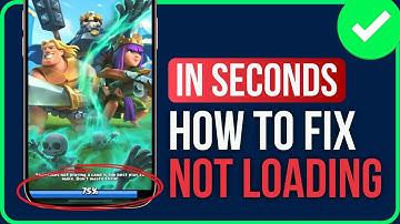 CLASH ROYALE NOT LOADING [FIXED] | Fix Clash Royale Stuck On Loading Screen